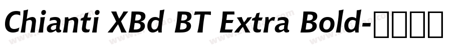 Chianti XBd BT Extra Bold字体转换